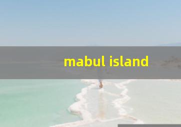 mabul island